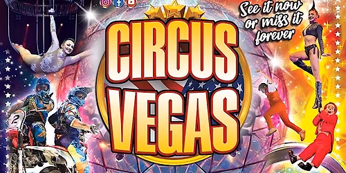 Circus Vegas - Halifax