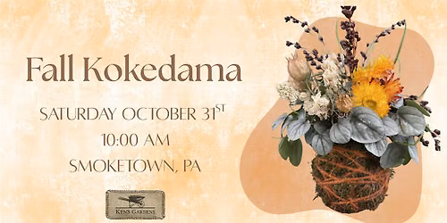 Fall Kokedama (Smoketown Location)