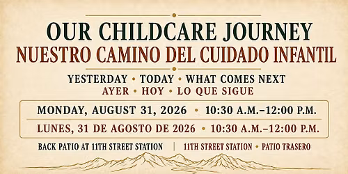 Our Childcare Journey | Nuestro Camino del Cuidado Infantil