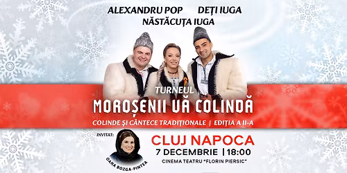Cluj-Napoca: Moro\u0219enii v\u0103 colind\u0103 - Colinde si cantece traditionale | Editia a II-a