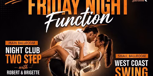 Friday Night Function: NIGHT CLUB TWO STEP & WCS