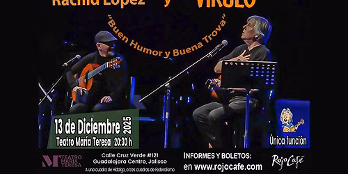 GUADALAJARA: Virulo + Rachid "Buen Humor y Buena Trova" - Dic 13, 2025