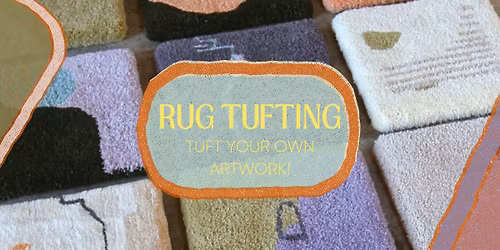 Rug Tufting Workshop