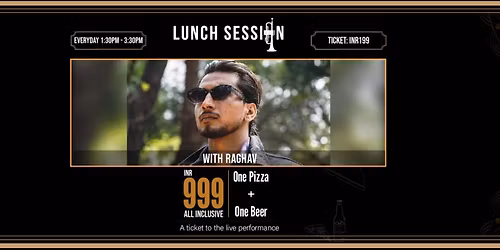 Lunch Sessions with Raghav