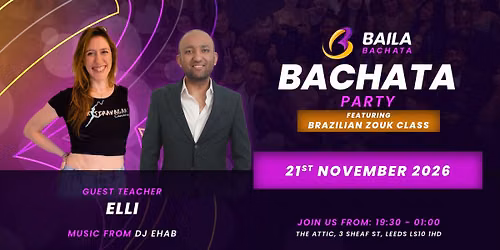 Baila Bachata Monthly Party ft. Brazilian Zouk with Elli | DJ Ehab