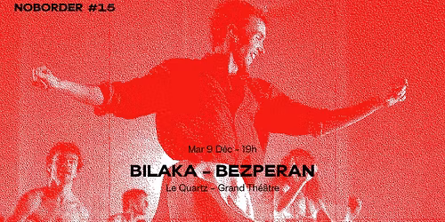 Bilaka - Bezperan \u00b7 Mar 9 d\u00e9c \u00b7 NoBorder #15