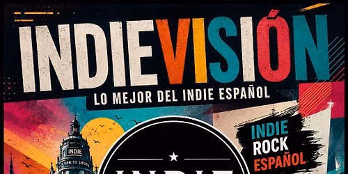 El Gran Homenaje al INDIE NACIONAL-INDIEVISI\u00d3N en MADRID