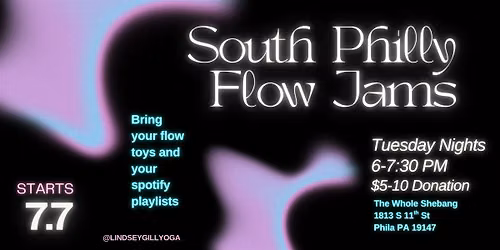 South Philly Flow Arts Jam
