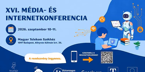 XVI. M\u00c9DIA- \u00c9S INTERNETKONFERENCIA