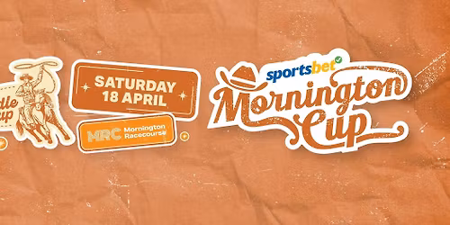 Mornington Cup 2026 \ud83e\udd20 Saddle Up - Outback Edition \ud83d\udc0e - Limited Free Tickets