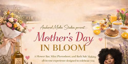 Mother\u2019s Day In Bloom