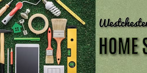 Westchester Spring Home Show