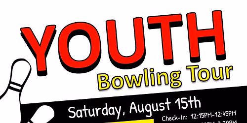 Youth Bowling Tour - August 15