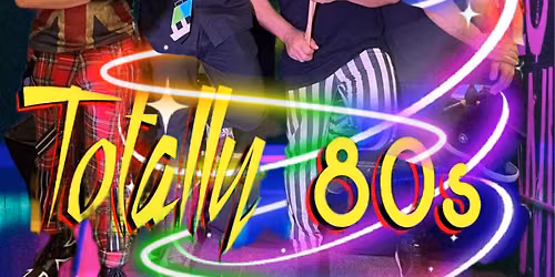 TOTALLY 80s Spring Gig boing boing !!