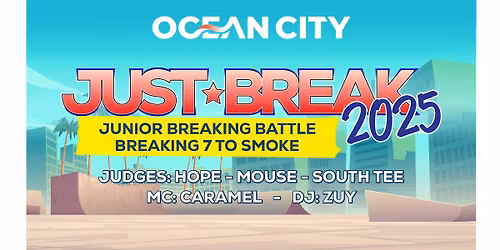 Just Break 2025