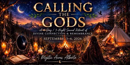 Calling the Gods Retreat