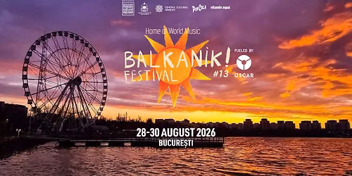 \ud83c\udf1e Balkanik Festival - Home of World Music #13