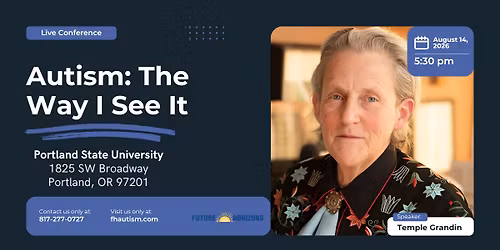 Autism: The Way I See It - Meet Dr. Temple Grandin in Portland, OR