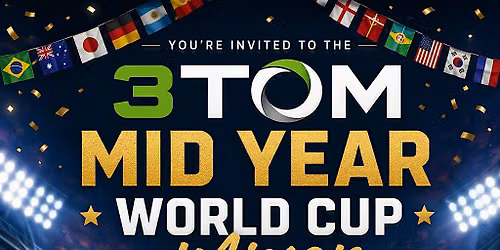 3TOM Mid Year World Cup Mixer