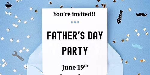 Father's Day @ Dream Daze!