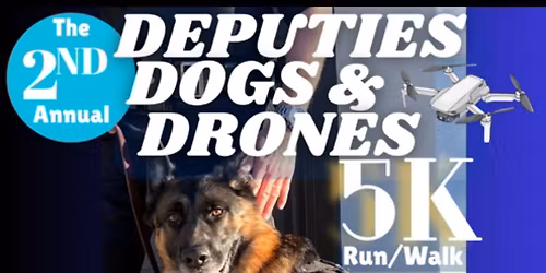 Deputies Dogs & Drones 5K Run\/Walk