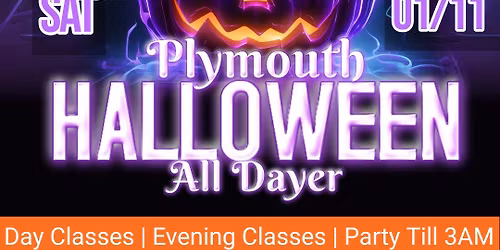 Plymouth Halloween All-Dayer! \ud83c\udf83\ud83d\udc83\ud83d\udd7a