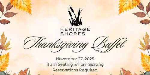 Thanksgiving Buffet - 11 am Seating & 1 pm Seating