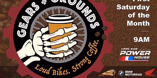 \u2615 GEARS + GROUNDS - First Saturday Of Every Month