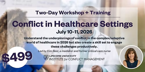 Weekend Training: Conflict in Healthcare Settings
