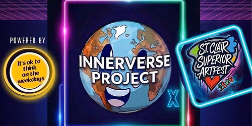 Innerverse Project x St. Clair Superior ArtFest 2026