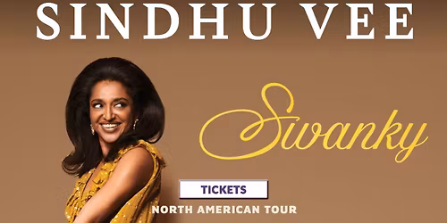 Sindhu Vee: Swanky at Eisemann Center
