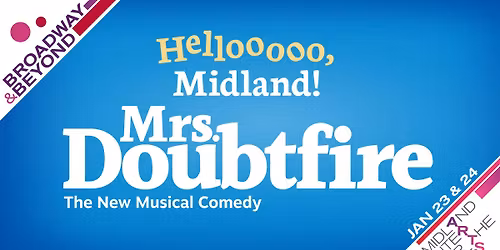 Mrs. Doubtfire at Midland Center for the Arts