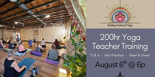 Sadhana School of Yoga: 200hr Teacher Training Q&A \/ Meet & Greet
