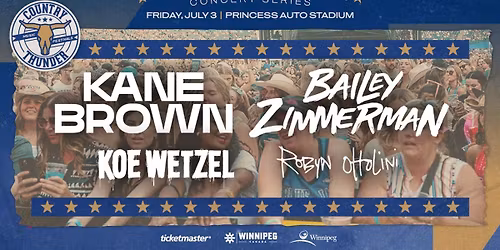 Country Thunder Winnipeg: Kane Brown Bailey Zimmerman & Koe Wetzel