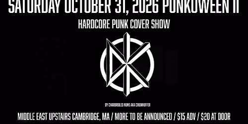 Punkoween 2: featuring tributes to Slapshot, Dead Kennedys, Black Flag, Bad Brains and more
