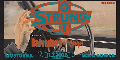 STRUNG OUT + predskupini Belvedere, The Corps \ud83c\udfb6\ud83d\udd25