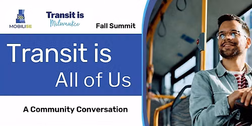 Transit is All of Us: A Community Conversation