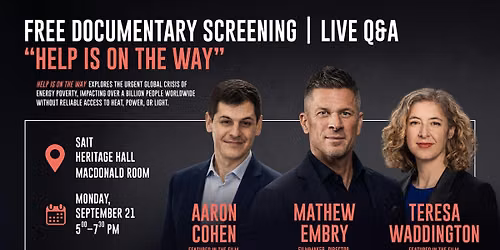 Help Is on the Way \u2014 A Special Film Event at SAIT