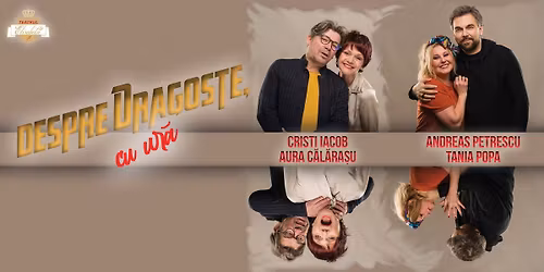 [CLUJ-NAPOCA] Despre dragoste, cu ur\u0103