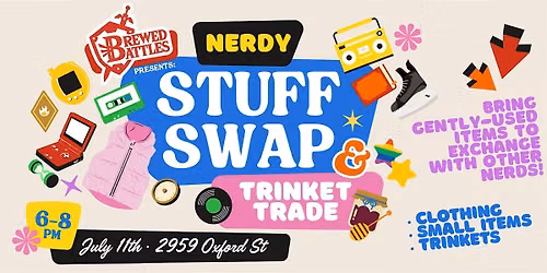 Nerdy Stuff Swap & Trinket Trade
