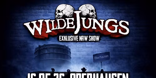 Wilde Jungs - Oberhausen - Exklusive NRW Show