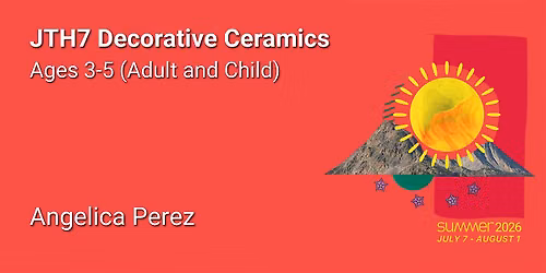 Decorative Ceramics (Adult and Child), Ages 3-5