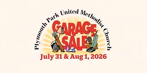 Annual 2-Day Garage Sale at Plymouth Park United Methodist Church!