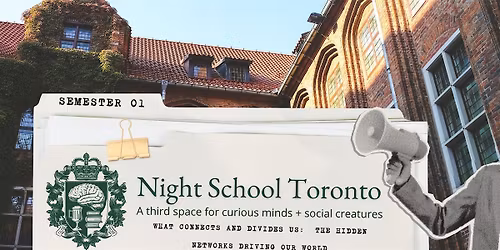 Night School: What Connects  and Divides Us
