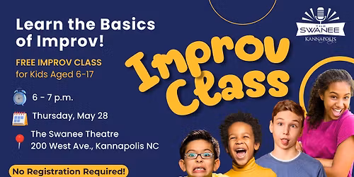 Free Improv Class - Ages 6-17