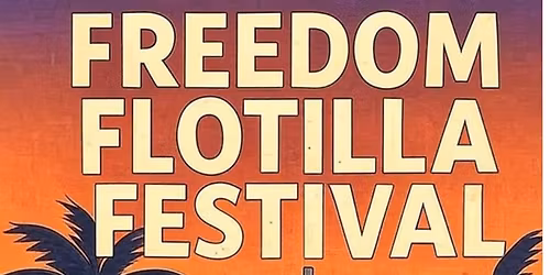 Freedom Flotilla Festival