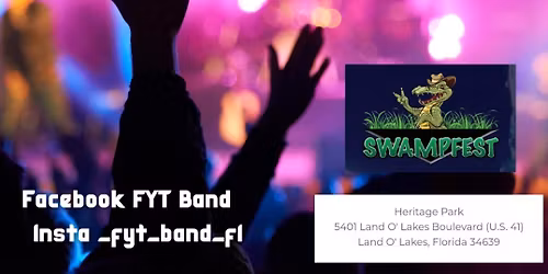 F.Y.T. Headlines the Land O'Lakes "Swampfest"