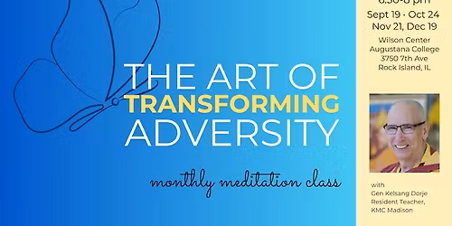 Talk & Guided Meditation: The Art of Transforming Adversity