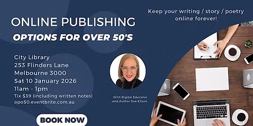 Online Publishing Options for Over 50's by Sue Ellson Digital Educator