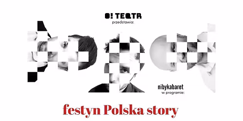 \u201eFestyn Polska Story\u201d \u2013 spektakl inny ni\u017c wszystkie